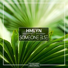 HMLYN - Someone Else (Original Mix)