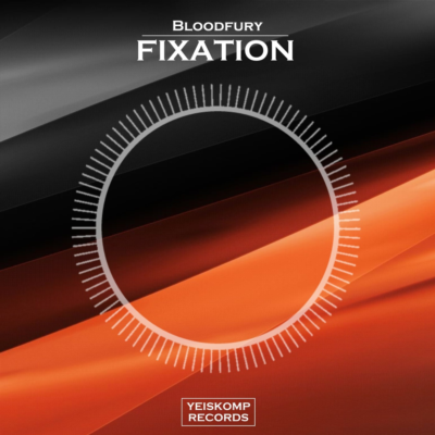 Bloodfury - Fixation (Original Mix)