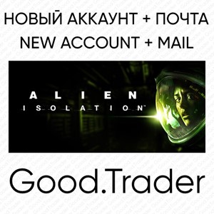 Alien Isolation- новый аккаунт + гарантия (Region Free)