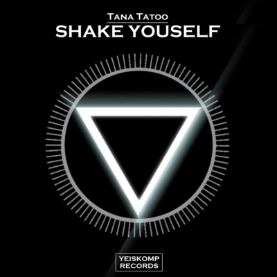 Tana Tatoo - Shake Youself (Original Mix)