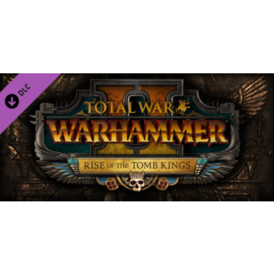 Total War: WARHAMMER II - Rise of the Tomb Kings STEAM КЛЮЧ