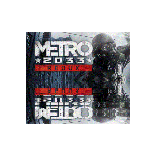 Metro 2033 Redux / / РФ+СНГ/ STEAM