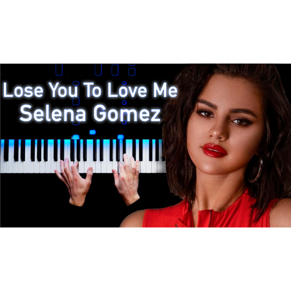 Selena Gomez — Lose You To Love Me