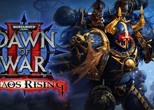 Warhammer 40,000: Dawn of War II Chaos Rising &gt; STEAM
