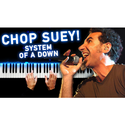 System Of A Down - Chop Suey!