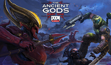 DOOM Eternal: The Ancient Gods Part One/Two аккаунт🔴