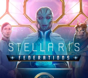 Обложка STELLARIS: FEDERATIONS+БОНУС Официальный Ключ Steam DLC