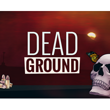 Dead Ground (Steam key) ✅ REGION FREE/GLOBAL 💥🌐