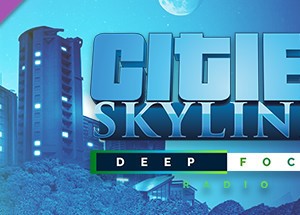 Cities: Skylines - Deep Focus Radio (DLC) STEAM КЛЮЧ