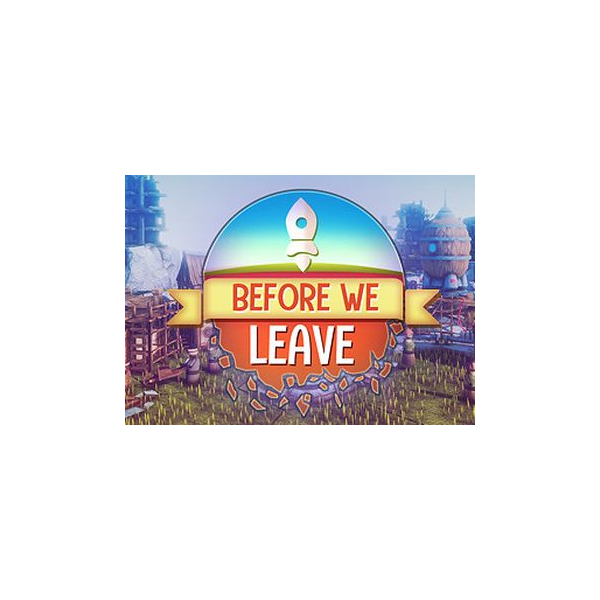 Before We Leave — EPIC GAMES ACCESS OFFLINE