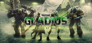 Обложка Warhammer 40,000: Gladius - Relics of War + Подарки