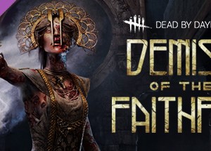 Dead by Daylight - Demise of the Faithful Chapter (DLC)