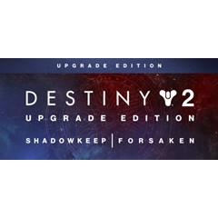 DESTINY 2: UPGRADE EDITION (DLC) ✅(STEAM КЛЮЧ)+ПОДАРОК