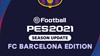 Купить лицензионный ключ eFootball PES 2021 ✅SEASON UPDATE: FC Barcelona Edition на SteamNinja.ru