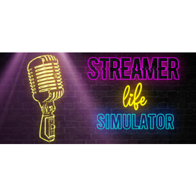 Streamer Life Simulator - Steam Access OFFLINE