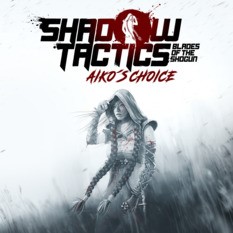 Shadow Tactics — Aiko&acute;s Choice + Почта