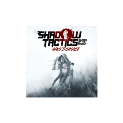 Shadow Tactics — Aiko´s Choice + Почта