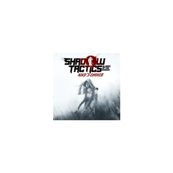 Shadow Tactics — Aiko´s Choice + Почта