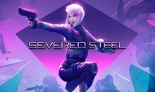Severed Steel + Подарок за отзыв