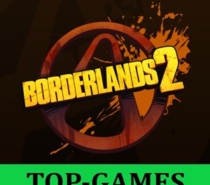 Обложка Borderlands 2 | Steam | Region Free