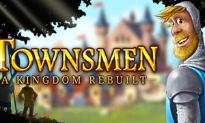 Townsmen — A Kingdom Rebuilt (Steam Key/Region Free)