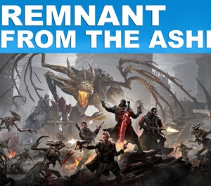 Обложка Remnant: From the Ashes - Complete Edition [STEAM]