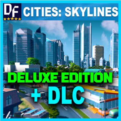 CITIES: SKYLINES・DELUXE EDITION・STEAM АККАУНТ・PC・