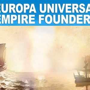 Europa Universalis IV + Empire Founder Pack [STEAM]