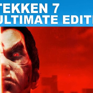 TEKKEN 7 - Ultimate Edition [STEAM] Активация