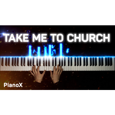 Hozier - Take Me To Church