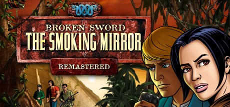 Скриншот Broken Sword 2 - the Smoking Mirror: Remastered (STEAM)