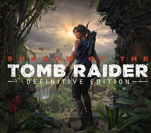 Обложка Shadow of the Tomb Raider: Definitive Edition