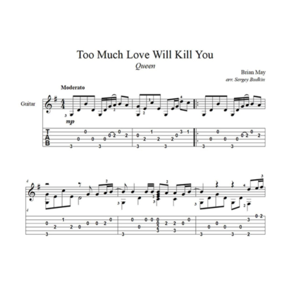 Too much love will kill you (Queen) для гитары