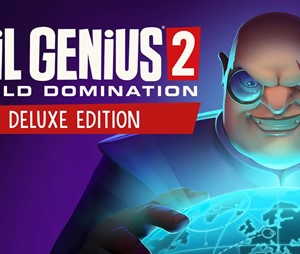 Evil Genius 2: World Domination Deluxe | Steam | Оффлай