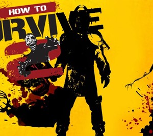 Обложка How to Survive 2 (STEAM) СНГ