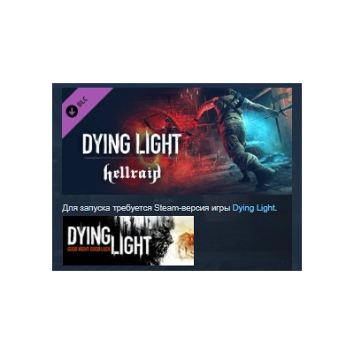 Dying Light - Hellraid STEAM KEY РФ+СНГ ЛИЦЕНЗИЯ СТИМ КЛЮЧ