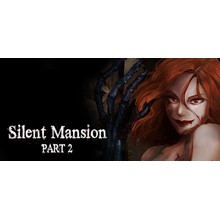 Silent Mansion : Part 2 (GLOBAL STEAM 🔑) + BONUS