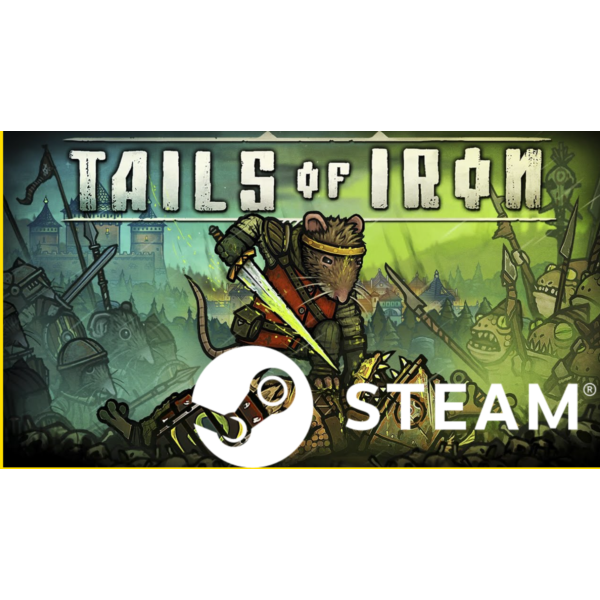 ⭐ Tails of Iron — STEAM (GLOBAL)