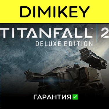 Купить аккаунт Titanfall 2 Deluxe Edition [Origin/EA ap] с гарантией ✅ на Origin-Sell.com