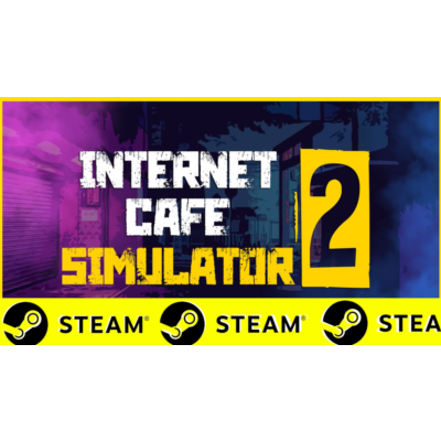 ⭐️ Internet Cafe Simulator 2 - STEAM (GLOBAL)