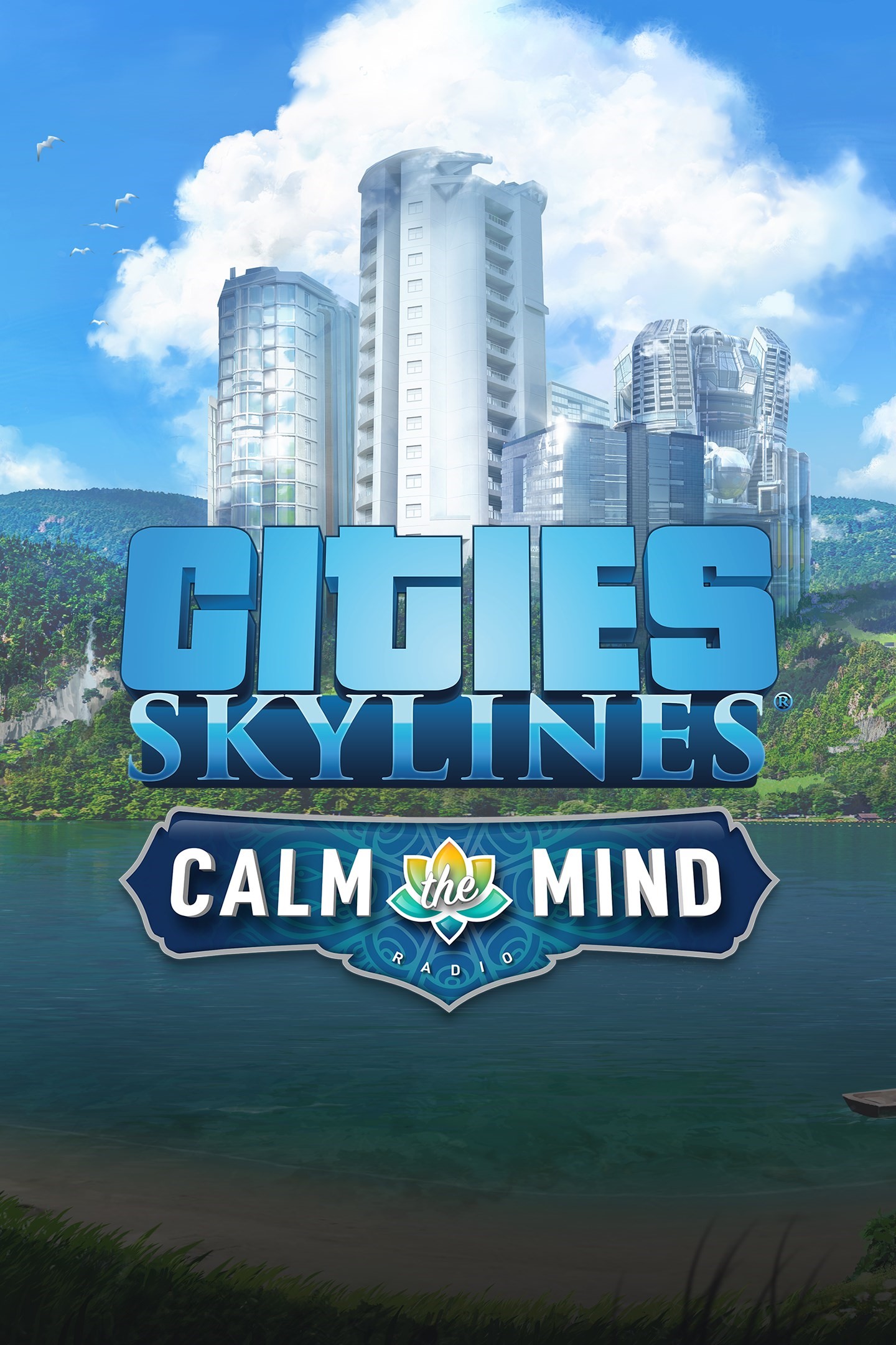 Cities: Skylines - Calm the Mind Radio/Xbox