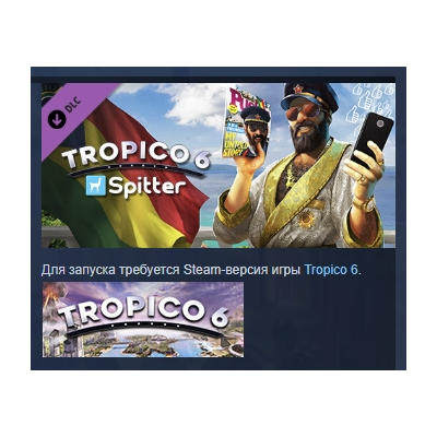 Tropico 6 - Spitter АВТОДОСТАВКА DLC STEAM РОССИЯ