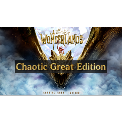 Tiny Tina´s Wonderlands: Chaotic Great Edition (STEAM)