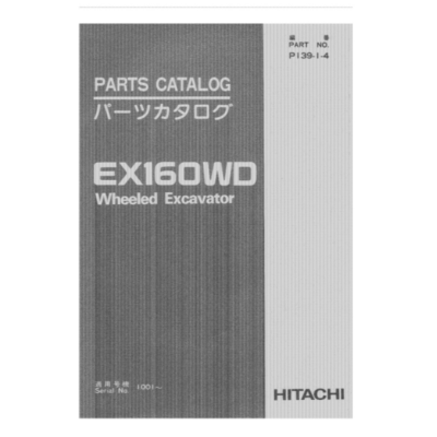 HITACHI EX160WD КАТАЛОГ ЗАПЧАСТЕЙ КОЛЕСНЫЙ ЭКСКАВАТОР