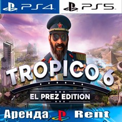 🎮Tropico 6 (PS4/PS5/RUS) Аренда 🔰