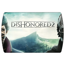 Dishonored 2 (Steam) 🔵РФ-СНГ