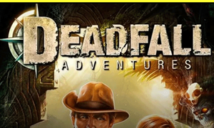 Deadfall Adventures с гарантией | offline