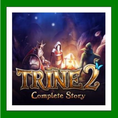 Trine 2: Complete Story + 30 Игр - Steam Region Free