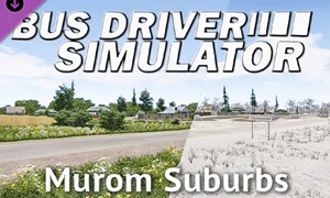Bus Driver Simulator — Murom Suburbs / DLC STEAM KEY