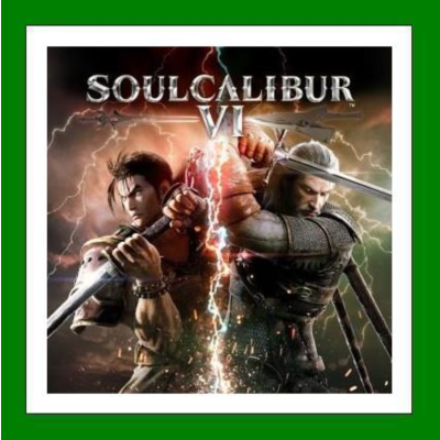 ✅SOULCALIBUR VI✔️+ 15 игр🎁Steam⭐0% Карты💳АКЦИЯ🎁